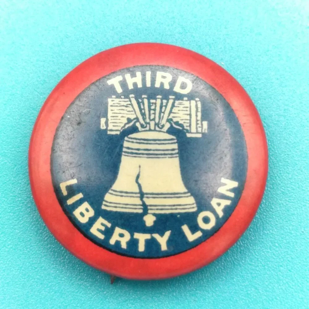 Vintage WWI Third Liberty Loan Patriotic Pinback Button Liberty Bell US